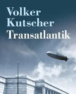 Detektívky, trilery, horory Transatlantik (český jazyk) - Volker Kutscher