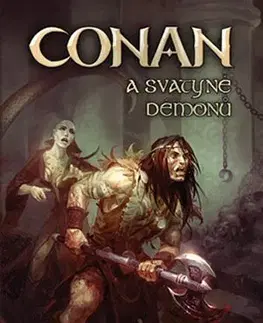 Sci-fi a fantasy Conan a svatyně démonů - Juraj Červenák