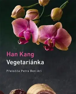 Romantická beletria Vegetariánka - Kang Han
