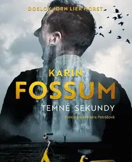 Detektívky, trilery, horory Temné sekundy - Karin Fossum