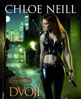 Sci-fi a fantasy Dvojí kousnutí - Chloe Neill