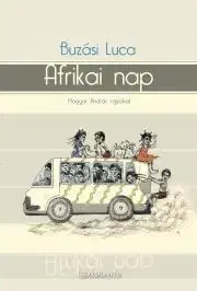 Encyklopédie pre deti a mládež - ostatné Afrikai nap - Buzási Luca