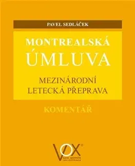 Európske právo Montrealská úmluva - Pavel Sedláček