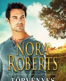 Romantická beletria Törvényes úton - Nora Roberts