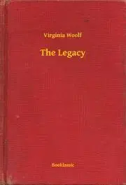Svetová beletria The Legacy - Virginia Woolf