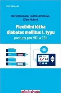 Medicína - ostatné Flexibilní léčba diabetes mellitus 1. typu - Kolektív autorov