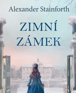 Romantická beletria Zimní zámek - Alexander Stainforth
