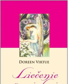 Anjeli Liečenie s anjelmi - Doreen Virtue