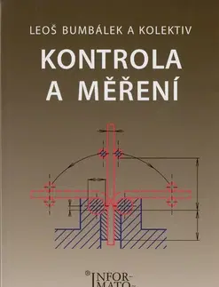 Učebnice pre SŠ - ostatné Kontrola a měření - Leoš Bumbálek