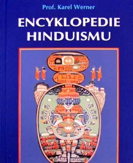 Východné náboženstvá Encyklopedie hinduismu - Karel Werner