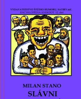 Humor a satira Slávni v anekdotách - Milan Stano