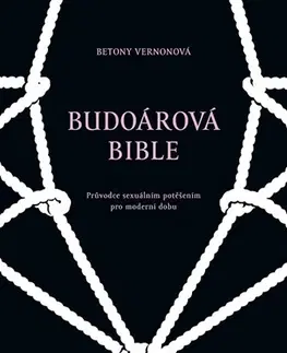 Sex a erotika Budoárová bible - Betony Vernonova