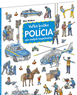 Leporelá, krabičky, puzzle knihy Veľká knižka Polícia pre malých rozprávačov