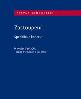 Právo - ostatné Zastoupení - Specifika a kontext - Miroslav Sedláček