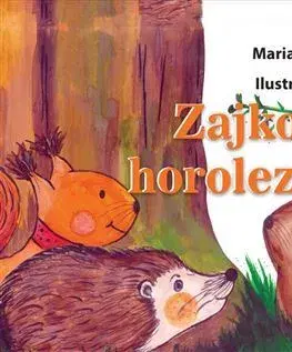 Básničky a hádanky pre deti Zajko horolezec - Mariana Mráziková Repiská,Zuzana Hrvoľová