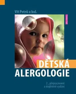 Pediatria Dětská alergologie, 2. vydání - Vít Petrů,Kolektív autorov