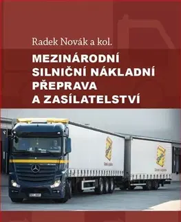 Právo ČR Mezinárodní silniční nákladní přeprava a zasílatelství - Radek Novák