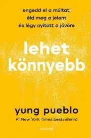 Rozvoj osobnosti Lehet könnyebb - Yung Pueblo