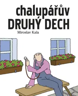 Humor a satira Chalupářův druhý dech - Miroslav Kala