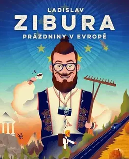 Geografia - ostatné Prázdniny v Evropě - Ladislav Zibura