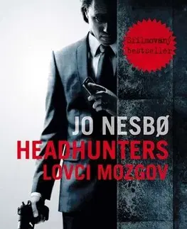 Detektívky, trilery, horory Headhunters - Lovci mozgov - Jo Nesbo