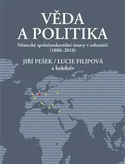 Politológia Věda a politika - Lucie Filipová,Jiří Pešek