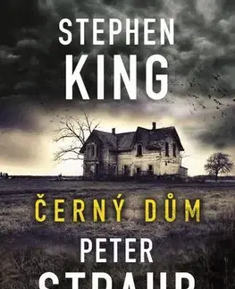 Detektívky, trilery, horory Černý dům - Stephen King,Peter Straub