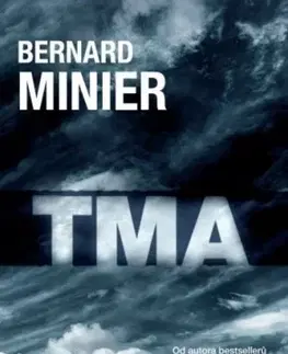 Detektívky, trilery, horory Tma (CZ) - Bernard Minier