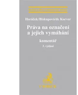 Ekonómia, Ekonomika Práva na označení a jejich vymáhání - Roman Horáček,Eva Biskupová