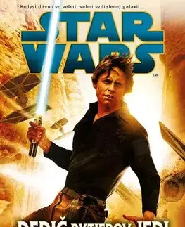 Dobrodružstvo, napätie, western Star Wars - Dedič rytierov Jedi - Kevin Hearne