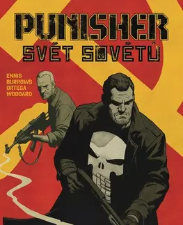Komiksy Punisher Max: Svět sovětů - Garth Ennis,Jacen Burrows,Richard Podaný
