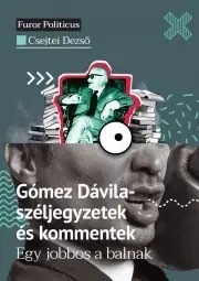 Politológia Gómez Dávila - széljegyzetek és kommentek - Csejtei Dezső
