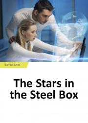 Sci-fi a fantasy The Stars in the Steel Box - Benkő Attila