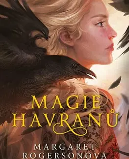 Fantasy, upíri Magie havranů - Margaret Rogersonová,Jan Kozák
