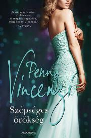 Romantická beletria Szépséges örökség - Penny Vincenzi