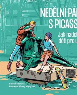 Dejiny, teória umenia Nedělní party s Picassem - Silvie Šeborová