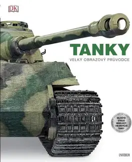 Armáda, zbrane a vojenská technika TANKY: Velký obrazový průvodce, 2. vydání - David Willey