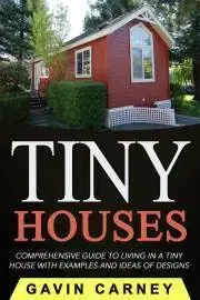 Umenie - ostatné Tiny Houses - Carney Gavin