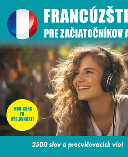 Jazykové učebnice - ostatné Audioacademyeu Francúzština pre začiatočníkov A1-A2