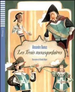 V cudzom jazyku Les Trois Mousquetaires + CD - Alexandre Dumas