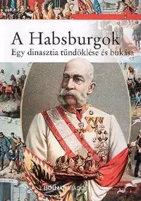 História - ostatné A Habsburgok - Elvira Marinelli