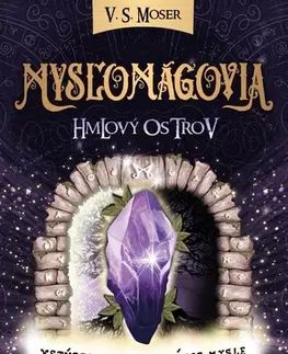 Sci-fi a fantasy Mysľomágovia - Hmlový ostrov - V. S. Moser