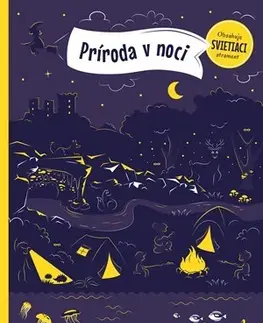 Encyklopédie pre deti a mládež - ostatné Príroda v noci - Petra Bartíková