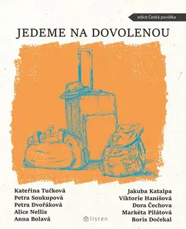 Česká beletria Jedeme na dovolenou - Petra Soukupová