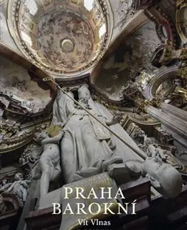 Slovenské a české dejiny Praha barokní - Vít Vlnas