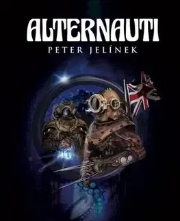 Sci-fi a fantasy Alternauti - Peter Jelínek