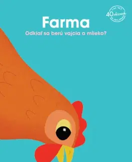 Leporelá, krabičky, puzzle knihy Farma: Odkiaľ sa berú vajcia a mlieko? - Kolektív autorov