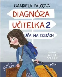 Humor a satira Diagnóza učitelka 2 - Gabriela Falcová