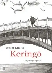 Detektívky, trilery, horory Keringo - Weber Kristóf