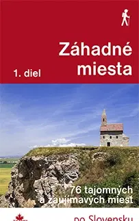 Slovensko a Česká republika Záhadné miesta 1. diel - Ján Lacika